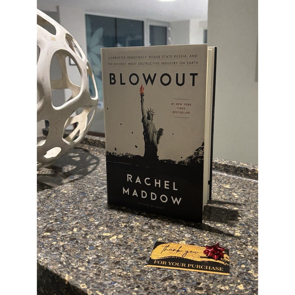 Blowout By Rachel Maddow Hardcover  2019 Crown 1st Edition